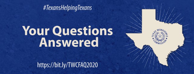 Texas Workforce Commission: Questions Answered